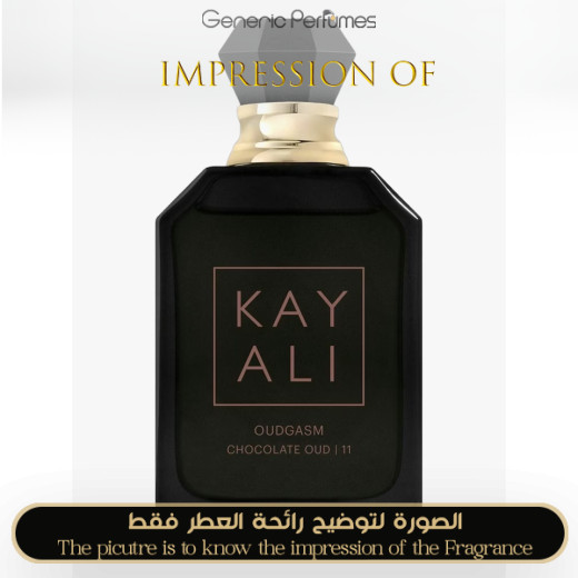 Inspired Kayali - Oudgasm Chocolate Oud 11 for Unisex A+