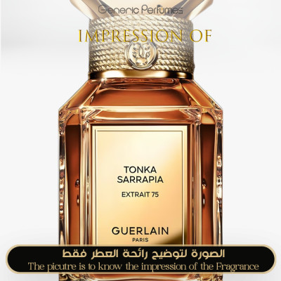 Inspired Guerlain - Tonka Sarrapia Extrait 75 for Unisex - A++ Inspired Guerlain - Tonka Sarrapia Extrait 75 for Unisex - A++
