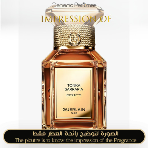 Inspired Guerlain - Tonka Sarrapia Extrait 75 for Unisex - A++ Inspired Guerlain - Tonka Sarrapia Extrait 75 for Unisex - A++