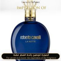 Roberto Cavalli - La Notte for Women Roberto Cavalli - La Notte for Women