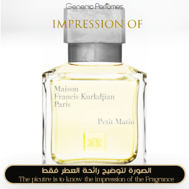 Inspired Maison Francis Kurkdjian - Petit Matin for Unisex Inspired Maison Francis Kurkdjian - Petit Matin for Unisex