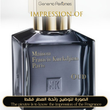 Inspired Maison Francis Kurkdjian - Oud MFK for Unisex Inspired Maison Francis Kurkdjian - Oud MFK for Unisex