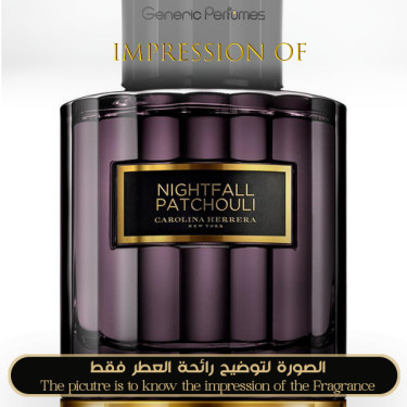Inspired Carolina Herrera - Nightfall Patchouli C h for Unisex Inspired Carolina Herrera - Nightfall Patchouli C h for Unisex