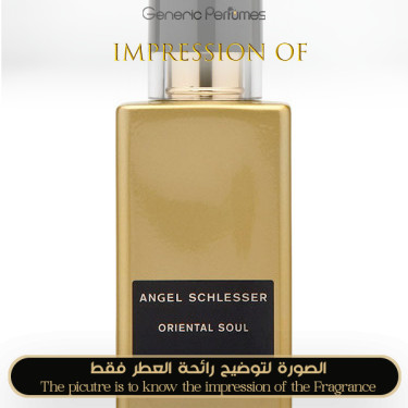 Inspired Angel Schlesser - Oriental Soul Pour Femme for Women Inspired Angel Schlesser - Oriental Soul Pour Femme for Women