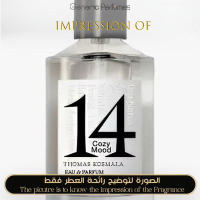 Inspired Thomas Kosmala - No14 Cozy Mood for Unisex - A+ Inspired Thomas Kosmala - No14 Cozy Mood for Unisex - A+