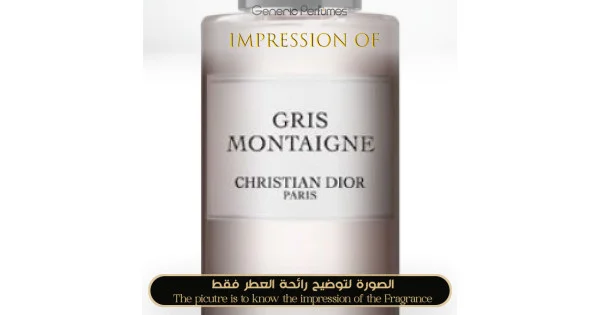 ❤️最高級グレーな香り❤️DIOR GRIS MONTAIGNE 125ml Buy Christian Dior - Gris Montaigne Women Perfume Oil - Grade A+