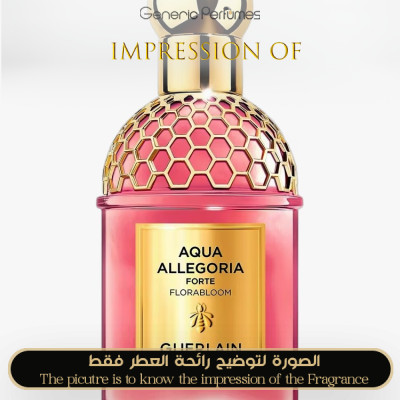 Inspired Guerlain - Aqua Allegoria Florabloom Forte for Unisex Inspired Guerlain - Aqua Allegoria Florabloom Forte for Unisex