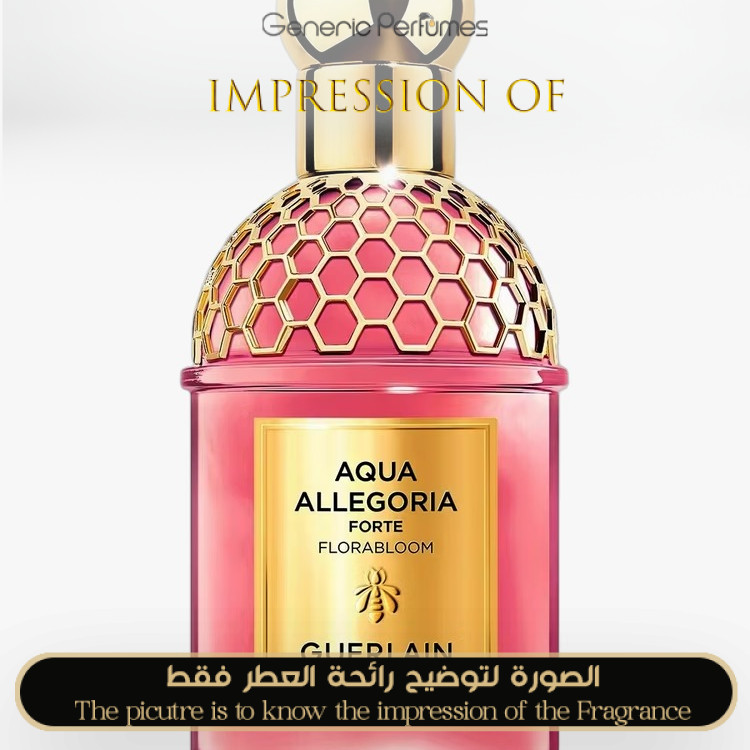 Inspired Guerlain - Aqua Allegoria Florabloom Forte for Unisex
