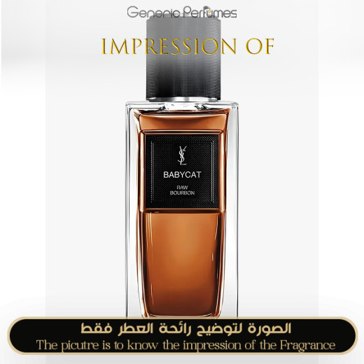 Inspired Yves Saint Laurent - Babycat Raw Bourbon for Unisex - A+ Inspired Yves Saint Laurent - Babycat Raw Bourbon for Unisex - A+