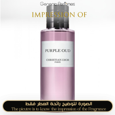 Inspired Christian Dior - Purple Oud Unisex - A+ Inspired Christian Dior - Purple Oud Unisex - A+
