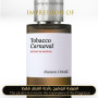 Inspired Maison Crivelli - Tobacco Carnaval for Unisex High Quality - A++