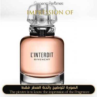 Inspired Givenchy - L'Interdit (2018) for Women Inspired Givenchy - L'Interdit (2018) for Women