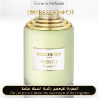 Boucheron - Néroli d'Ispahan Boucheron - Néroli d'Ispahan