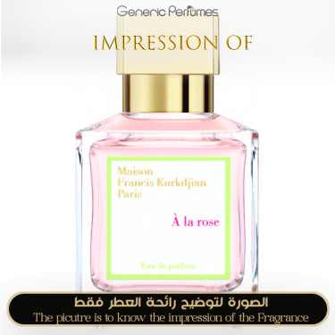 Inspired Maison Francis Kurkdjian - A La Rose for Women Inspired Maison Francis Kurkdjian - A La Rose for Women