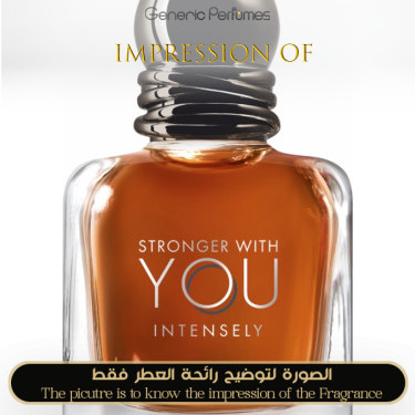 Inspired Giorgio Armani - Emporio Stronger With You Intensely for Man Inspired Giorgio Armani - Emporio Stronger With You Intensely for Man