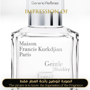 Inspired Maison Francis Kurkdjian - Gentle Fluidity Silver for Unisex Inspired Maison Francis Kurkdjian - Gentle Fluidity Silver for Unisex