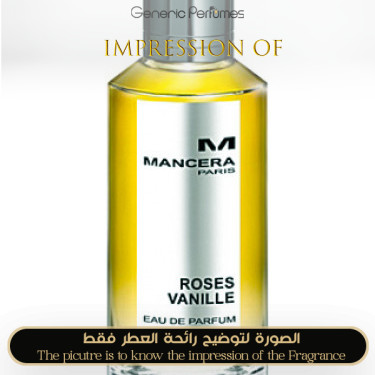 Inspired Mancera - Roses Vanille Women - A+ Inspired Mancera - Roses Vanille Women - A+