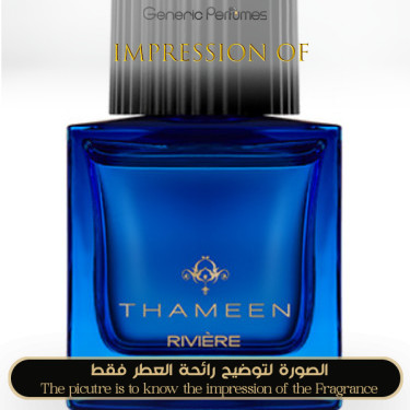 Thameen - Rivière for Unisex - A+