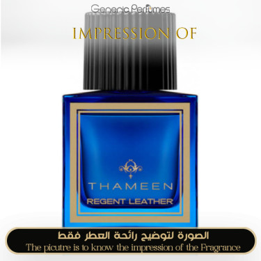 Inspired Thameen - Regent Leather - A+ Inspired Thameen - Regent Leather - A+
