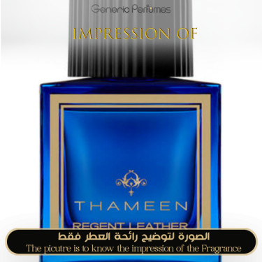 Inspired Thameen - Regent Leather - A+ Inspired Thameen - Regent Leather - A+