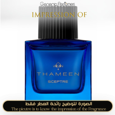 Inspired Thameen - Sceptre for Unisex - A+ Inspired Thameen - Sceptre for Unisex - A+