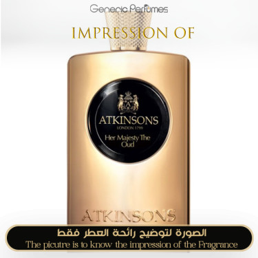 Inspired Atkinsons - Her Majesty The Oud women A+ Inspired Atkinsons - Her Majesty The Oud women A+