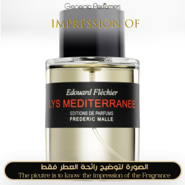 Inspired Frederic Malle - Lys Mediterranee for Unisex