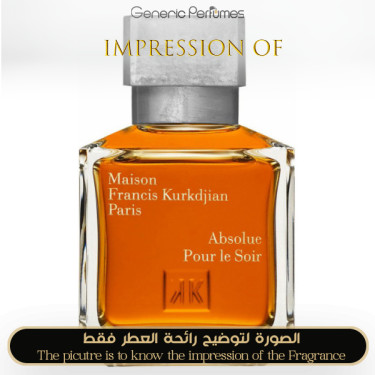 Inspired Maison Francis Kurkdjian - Absolue Pour le Soir - A+ Inspired Maison Francis Kurkdjian - Absolue Pour le Soir - A+