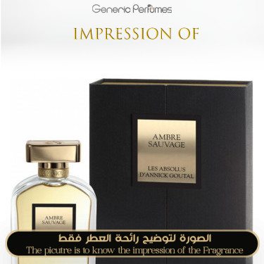 Inspired Annick Goutal - Ambre Sauvage for Unisex A+ Inspired Annick Goutal - Ambre Sauvage for Unisex A+