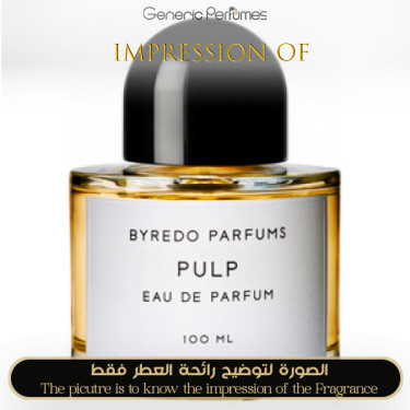Inspired Byredo - PULP A+ Inspired Byredo - PULP A+