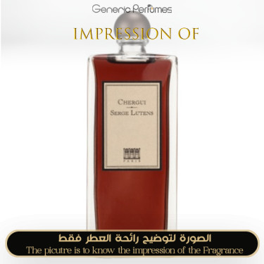 Inspired Serge Lutens - Chergui +A Inspired Serge Lutens - Chergui +A
