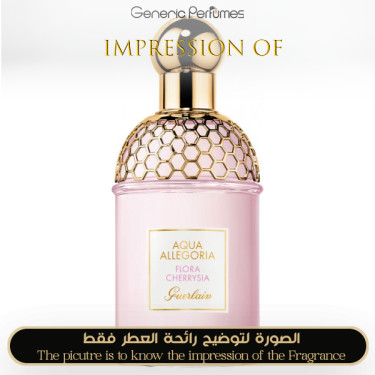 Inspired Guerlain - Aqua Allegoria Flora Cherrysia for Unisex Inspired Guerlain - Aqua Allegoria Flora Cherrysia for Unisex